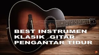 Download lagu instrumen pengantar tidur - instrumen sedih - instrumen  barat  slow  -  gitar klasik mp3