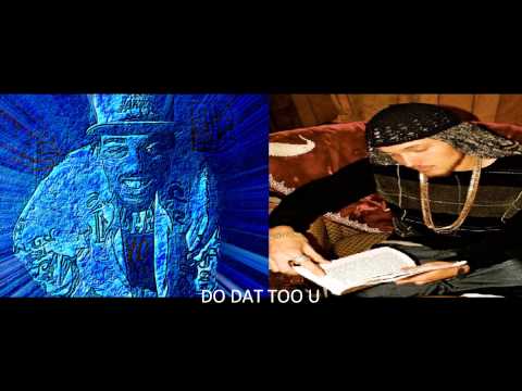 KAP x SWAG JESUS- DO DAT TO U (LOONEY HOUSE X OP GANG X HIPPY GANG)