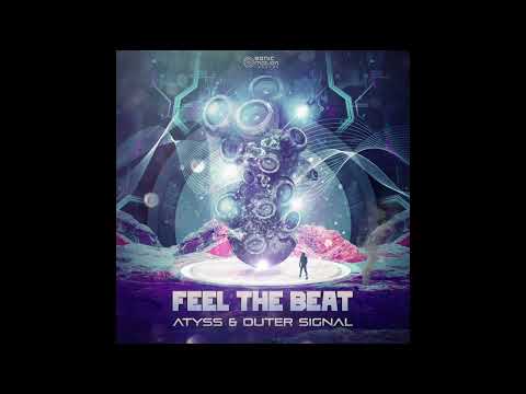 Atyss & Outer Signal  - Feel the Beat (Teaser)