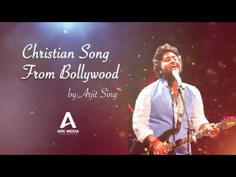 Christian Song - Arjith Sing