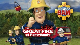 Fireman Sam™: The Great Fire of Pontypandy