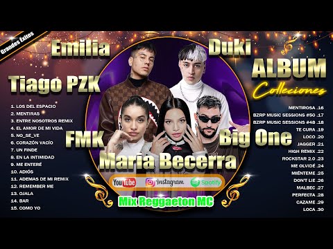 Maria Becerra, Emilia, Tiago PZK, Duki, FMK, Big One Tendencia 2023 💃 Colleciones Álbum Popular 2024