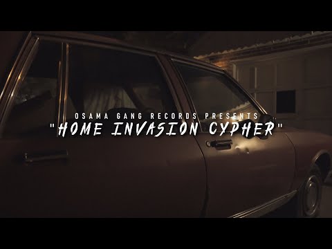 Osama Gang Records - "Home Invasion Cypher" (Official Music Video) | Shot By @MuddyVision_