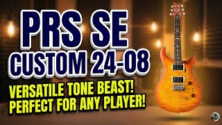 Is the PRS SE Custom 24-08 the Most Versatile Guitar? | Full Review & Sound Demo