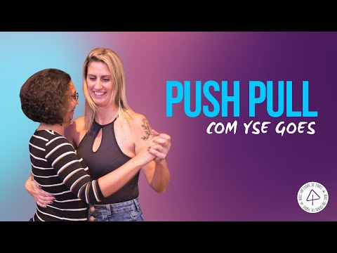 Push Pull with Yse Góes | Women's Month Special | Forró Class 12