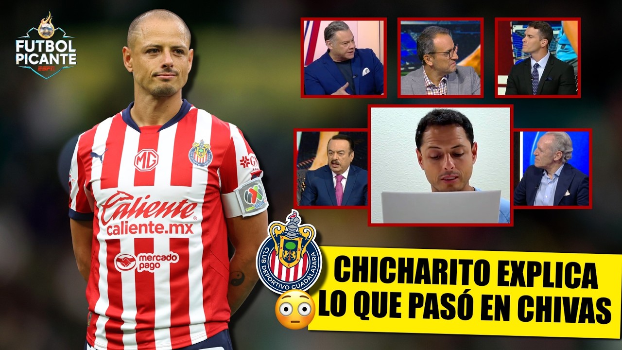 LA VERDAD DE CHICHARITO ¿Qué pasó realmente durante su etapa en CHIVAS? | Futbol Picante