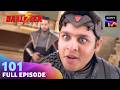 Sashmaag ने किया Benaam को गिरफ्तार Baalveer S5 Ep 101 Full Episode