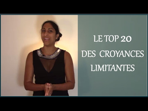 Top 20 des croyances limitantes