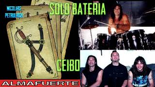 ALMAFUERTE - CEIBO - (SOLO TRACK DE BATERIA)