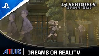 PlayStation 13 Sentinels: Aegis Rim - Dreams or Reality Trailer | PS4 anuncio