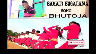 BAHATI BUGALAMA  BHUTOJA 0756861605