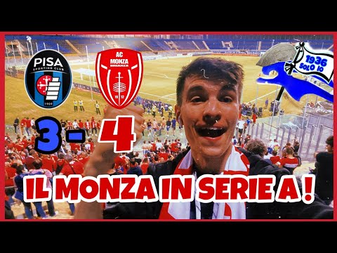 Pisa - Monza 3-4 iL Monza in serie A per la prima volta nella sua storia!!!