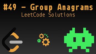 Download the video "#49: Group Anagrams - LeetCode Solutions"