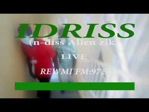IDRISS(N-diss Alien zik): freestyle REWMI FM