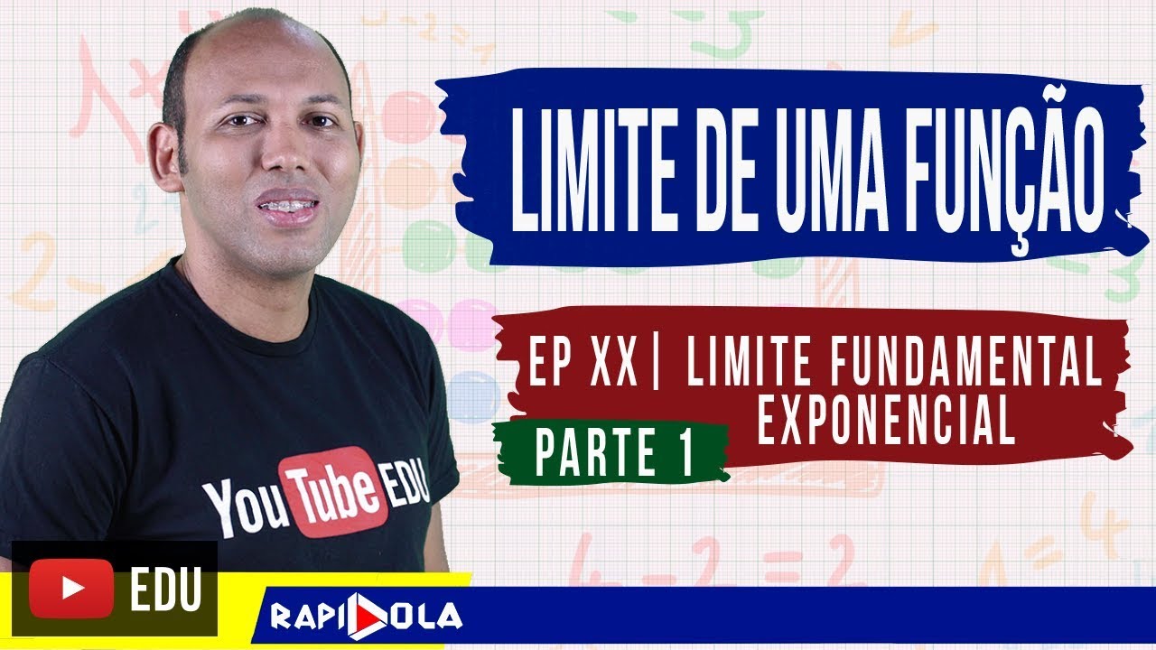LIMITE FUNDAMENTAL EXPONENCIAL #11 | CÁLCULO