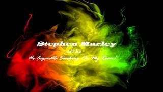 Stephen Marley (ft. Melanie Fiona) - No Cigarette Smoking (In My Room) - A=432hz