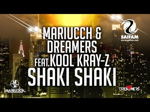 Mariucch & Dreamers Feat Kool Kray-Z - Shaki Shaki (Official Teaser Video)