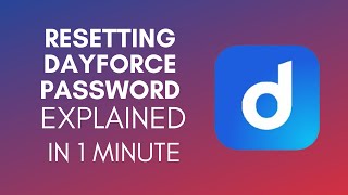 How To Reset Dayforce Password (2024)