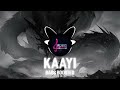 KAAYI BASS BOOSTED BABY JEAN Ft RXZOR New Malayalam Rap Trending Song LOFI MUSIC CLUB