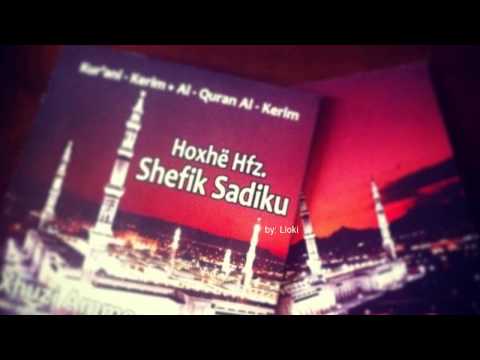 Komplet Xhuzi Amme recituar nga Hfz.Shefik Sadiku HD