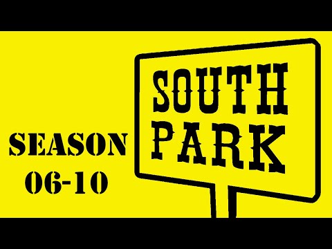 A Brief Retrospective of South Park (Season 06-10)