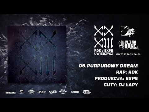 09. RDK/EXPE - Purpurowy Dream (cuty: DJ Łapy)