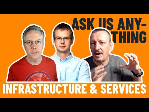 Infrastructure And Services - Ask Me Anything with Anton Babenko