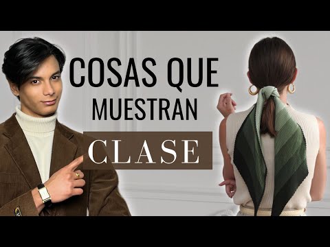 10 SEÑALES DE QUE TIENES MUCHA CLASE Y ELEGANCIA | Kelvin Siso