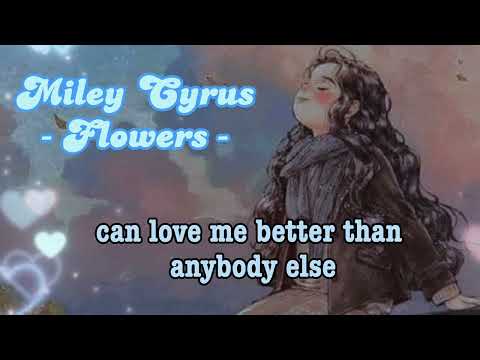 Miley Cyrus - flowers [Lyrics] trap music