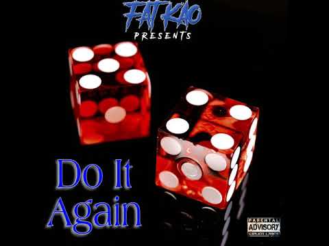 FatKao 396 - Do It Again