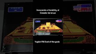 invocando a Horakhty, el Creador de la Luz Yugioh FM Duel of the gods #mods #yugioh #duel #retro