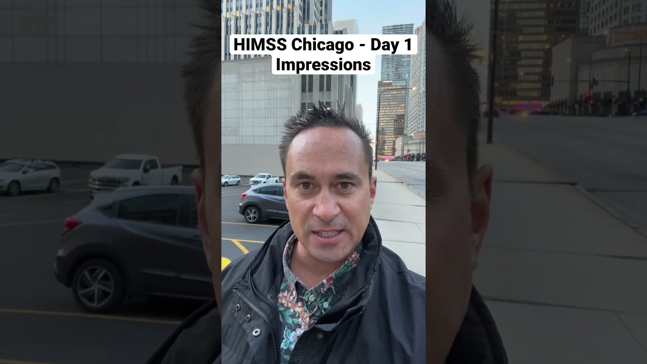 HIMSS Chicago 2023 - Day I impressions