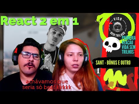 Roqueiros reagindo a Rap - Sant | Bônus & Outro [Primeira Reação Vida Sem Trilhos]