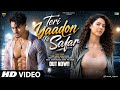 New Song 2026 New Hindi Song Teri Yaadon Ka Safar Tiger Shroff Sonam Bajwa Romantic Song