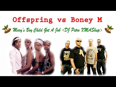 Offspring vs Boney M - Mary's Boy Child Got A Job (DJ Petro XMAShup) [HD]