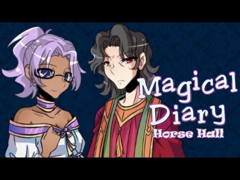 Magical Diary Horse Hall [28-Grabiner]: Finale - Let's Play