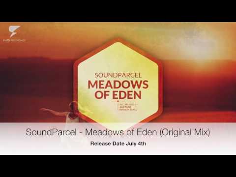 SoundParcel - Meadows of Eden (Original Mix) [Fuzzy Recordings]