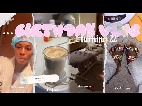 BIRTHDAY WEEKEND VLOG: Spa Day, Self-Care & Chitchat!