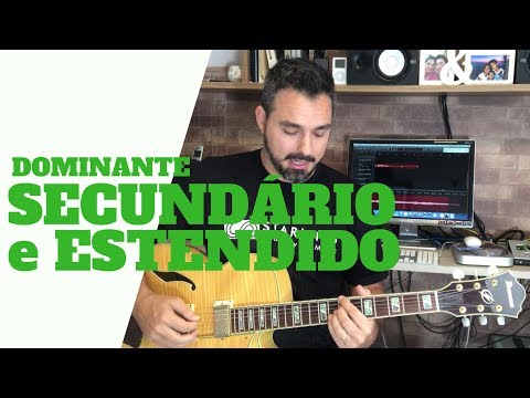 Dominante secundário e estendido (Harmonia 3 - semana 04)