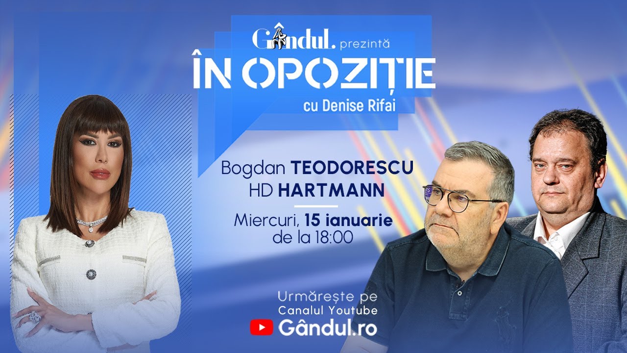 În Opoziție cu Denise Rifai. Invitați: Bogdan Teodorescu și H.D. Hartmann