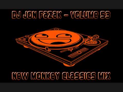Dj Jon Fazak Volume 53 - New Monkey Classics Mix