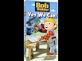 Opening And Closing To Bob The Builder Yes We Can 2005 VHS