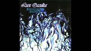 Lux Occulta - Forever Alone, Immortal (Album 1996)