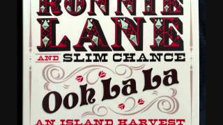 Ronnie Lane & Slim Chance -  One For The Road