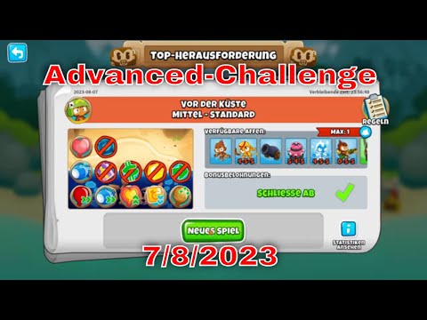 BTD 6 Top Herausforderung 07.08.2023 | bloonstd6 - Advanced Challenge  - da boom