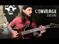 Converge - "Concubine" Guitar Cover