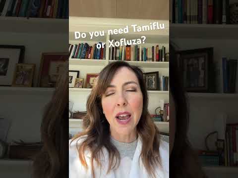 Have the FLU? Should you take Tamiflu or Xofluza?