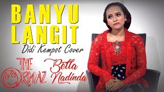 Video thumbnail of "BANYU LANGIT - CONGDUT Keroncong Dangdut Akustik - Bella Nadinda & The Ormaz (Didi Kempot Cover)"