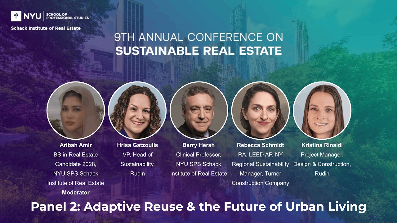 9th Annual Conference on Sustainable Real Estate - Adaptive Reuse & the Future of Urban Living