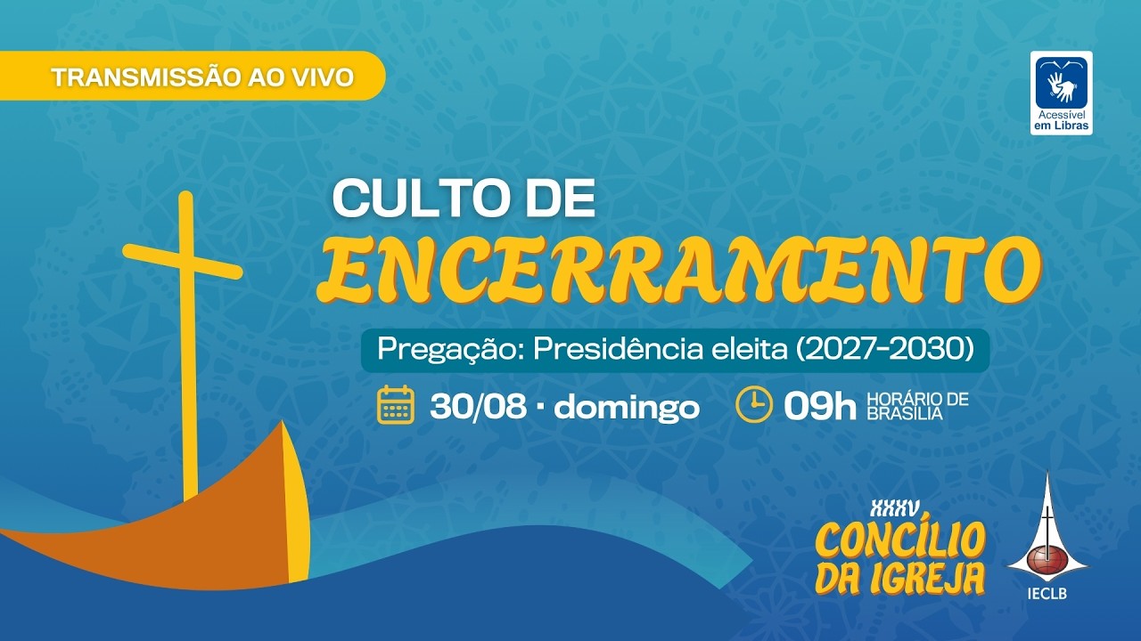 Culto de encerramento <br><small style="color: #666; font-size: 0.85em;">30/08 - Domingo (09h)</small>